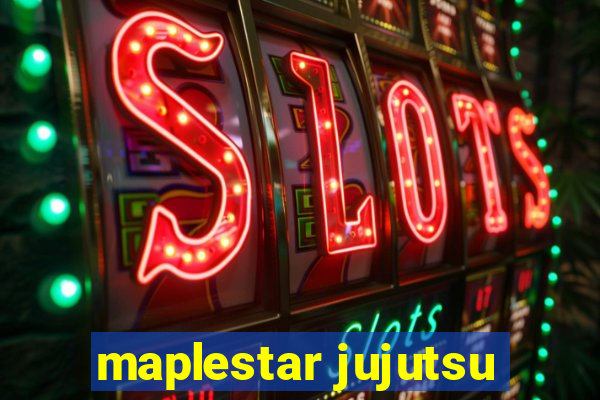 maplestar jujutsu